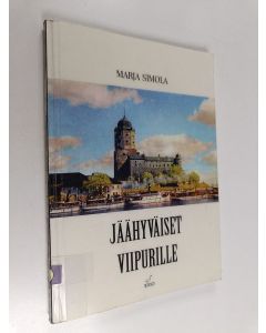 Kirjailijan Marja Simola käytetty kirja Jäähyväiset Viipurille