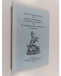 Kirjailijan Jnan Bahadur Sakya käytetty kirja Short description of gods, goddesses, and ritual objects of Buddhism and Hinduism in Nepal
