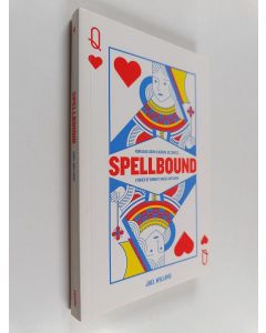 Kirjailijan Joel Willans käytetty kirja Spellbound - Stories of Women's Magic Over Men