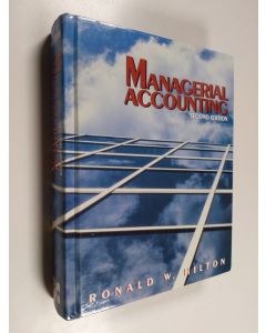 Kirjailijan Ronald W. Hilton käytetty kirja Managerial accounting