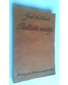 Kirjailijan Joel Lehtonen käytetty kirja Rakkaita muistoja