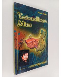 Kirjailijan Håvald Slåtten käytetty kirja Taivaallinen mies : nykyajan apostoli Kiinasta