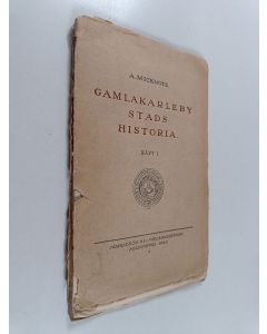 Kirjailijan Ann-Mari Mickwitz käytetty kirja Gamlakarleby stads historia
