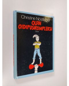 Kirjailijan Christine Nöstlinger käytetty kirja Olfin oidipuskompleksi