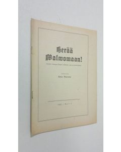 Kirjailijan Urho Muroma käytetty teos Herää valvomaan n:o 7-8/1955