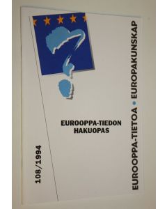 käytetty teos Eurooppa-tiedon hakuopas