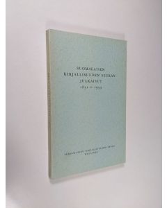 käytetty kirja Suomalaisen kirjallisuuden seuran julkaisut 1831-1955