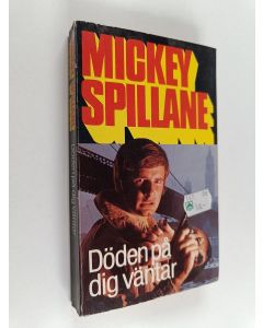 Kirjailijan Mickey Spillane käytetty kirja Döden på dig väntar