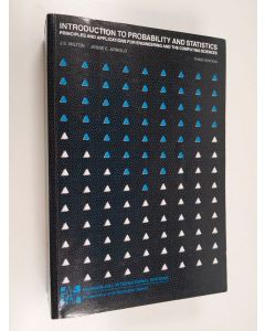 Kirjailijan Janet Susan Milton käytetty kirja Introduction to Probability and Statistics - Principles and applications for engineering and the computing science