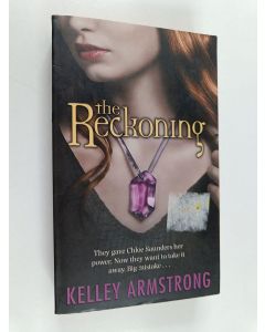 Kirjailijan Kelley Armstrong käytetty kirja The reckoning