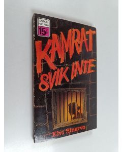 Kirjailijan Elvi Sinervo käytetty kirja Kamrat svik inte