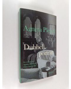 Kirjailijan Agneta Pleijel käytetty kirja Dubbelporträtt - En roman om Agatha Christie & Oskar Kokoschka