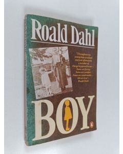 Kirjailijan Roald Dahl käytetty kirja Boy : tales of childhood