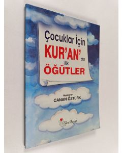 Kirjailijan Cocuklar Icin käytetty kirja Kur'an' dan ilk ögütler