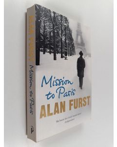 Kirjailijan Alan Furst käytetty kirja Mission to Paris