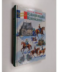 Kirjailijan Maria Eränen käytetty kirja Ratsulomalla Ranskassa