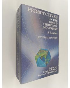 Kirjailijan Ralph D. Winter & Steven C. Hawthorne käytetty kirja Perspectives on the World Christian Movement - A Reader