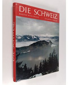 Kirjailijan Martin Hürlimann käytetty kirja Die Schweiz