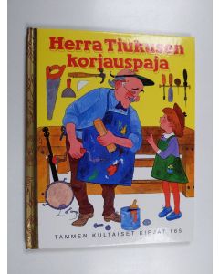 Kirjailijan Ronnie Peltzman käytetty kirja Herra Tiukusen korjauspaja