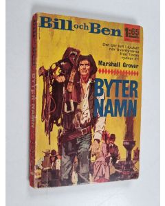 Kirjailijan Marshall Grover käytetty kirja Bill och Ben byter namn