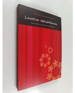 Kirjailijan Esa ym. Poikela käytetty kirja Laatua opiskeluun : oppiminen ja opetus yliopistossa
