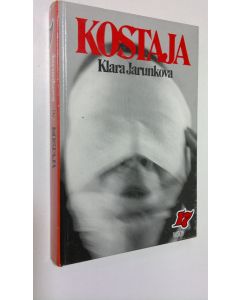 Kirjailijan Klara Jarunkova käytetty kirja Kostaja