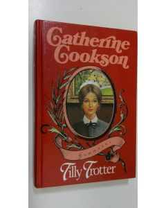 Kirjailijan Catherine Cookson käytetty kirja Tilly Trotter