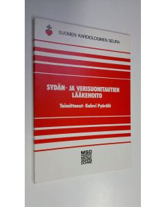 Tekijän Kalevi Pyörälä  käytetty kirja Sydän- ja verisuonitautien lääkehoito