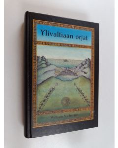 Kirjailijan William Nicholson käytetty kirja Ylivaltiaan orjat (ERINOMAINEN)