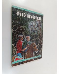 Kirjailijan Jane Ayres käytetty kirja Peto hevoseksi