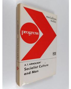 Kirjailijan A. I. Arnoldov käytetty kirja Socialist culture and man