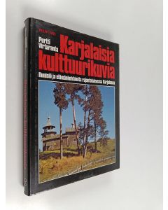 Kirjailijan Pertti Virtaranta käytetty kirja Karjalaisia kulttuurikuvia : ihmisiä ja elämänkohtaloita rajantakaisessa Karjalassa