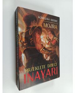 Kirjailijan Agnieszka Kulbat käytetty kirja Przeklęte dzieci Inayari