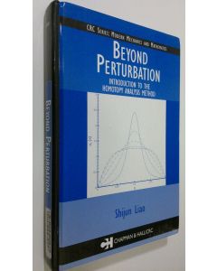 Kirjailijan Shijun Liao käytetty kirja Beyond Perturbation : introduction to the homotopy analysis method