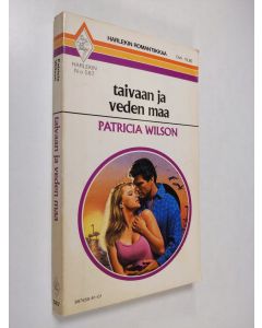 Kirjailijan Patric Wilson käytetty kirja Taivaan ja veden maa