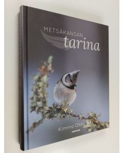 Kirjailijan Kimmo Ohtonen käytetty kirja Metsäkansan tarina