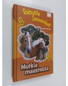 Kirjailijan Andrea Wandel käytetty kirja Mutkia maastossa