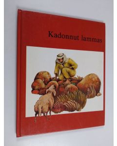 Kirjailijan Ch. Anna-Hermine Müller käytetty kirja Kadonnut lammas
