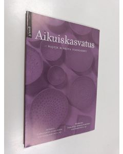 käytetty kirja Aikuiskasvatus 3/2018 - rajoja rikkova tiedelehti