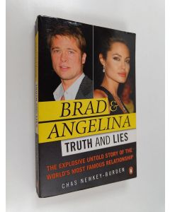 Kirjailijan Chas Newkey-Burden käytetty kirja Brad and Angelina - Truth and Lies