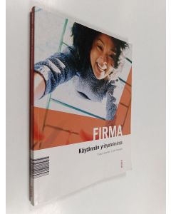 Kirjailijan Taina Lojander käytetty kirja Firma : käytännön yritystoiminta