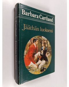 Kirjailijan Barbara Cartland käytetty kirja Jääthän luokseni