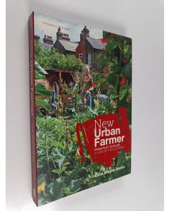 Kirjailijan Celia Brooks Brown käytetty kirja New Urban Farmer