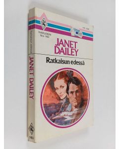 Kirjailijan Janet Dailey käytetty kirja Ratkaisun edessä