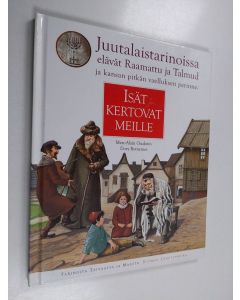 Kirjailijan Marc-Alain Ouaknin käytetty kirja Isät kertovat meille