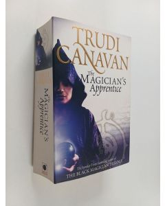 Kirjailijan Trudi Canavan käytetty kirja The magician's apprentice