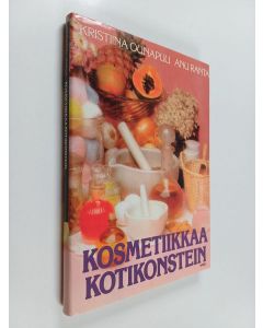 Kirjailijan Anu Ranta & Kristiina Ounapuu käytetty kirja Kosmetiikkaa kotikonstein