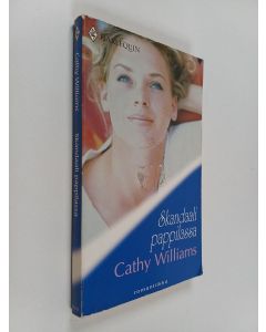 Kirjailijan Cathy Williams käytetty kirja Skandaali pappilassa