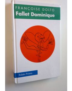 Kirjailijan Francoise Dolto käytetty kirja Fallet Dominique