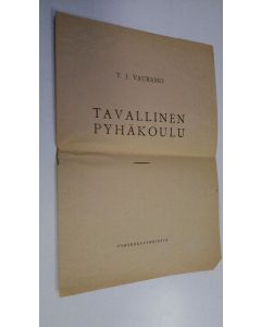 Kirjailijan Toivo Vauramo käytetty teos Tavallinen pyhäkoulu